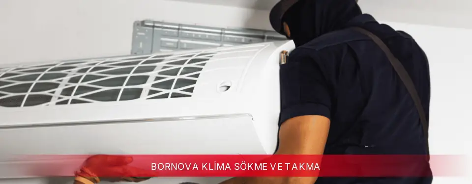 Bornova İlçemi Bosch Klima Sökme ve Takma